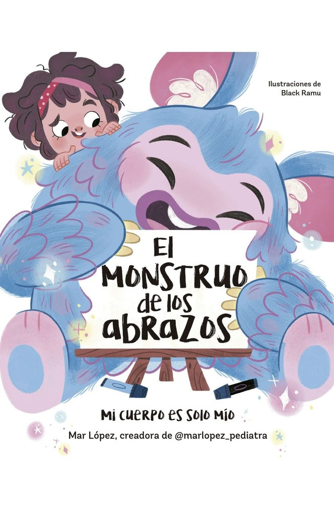 El monstruo de los abrazos | Mar López