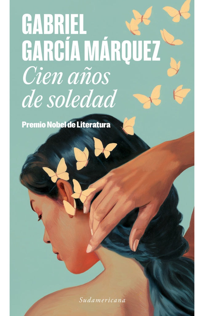 CIEN AÑOS DE SOLEDAD | Gabriel García Márquez