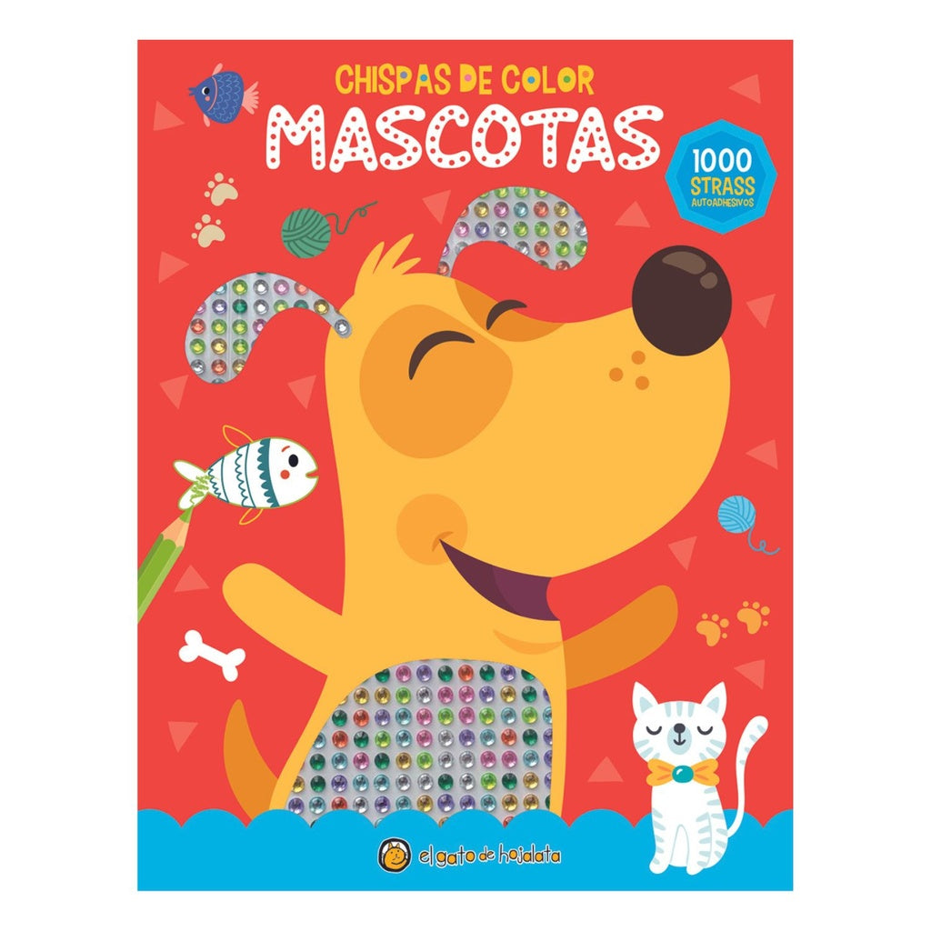 CHISPAS DE COLOR-MASCOTAS | Editorial Guadal S.A.