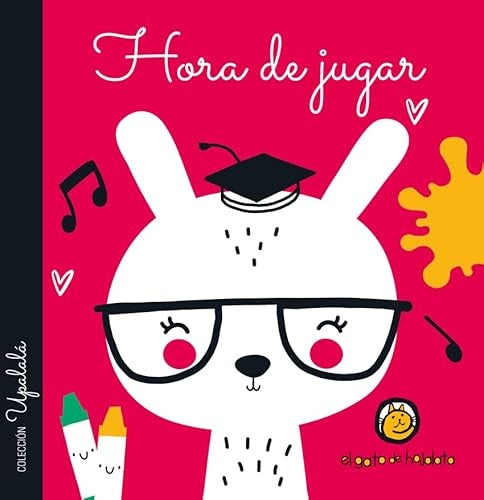 UPALALA - HORA DE JUGAR | Editorial Guadal S.A.