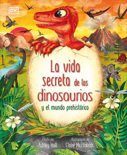 VIDA SECRETA DE LOS DINOSAURIOS, LA | Ashley Hall