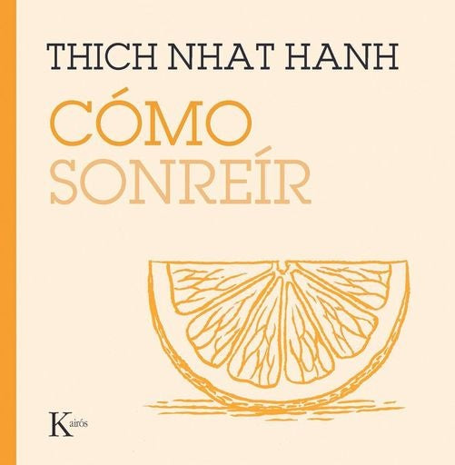 COMO SONREIR | THICH NHAT HANH