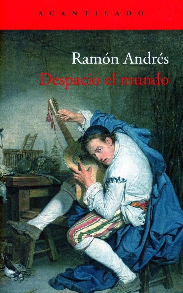 DESPACIO EL MUNDO | RAMON ANDRES