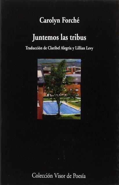 JUNTEMOS LAS TRIBUS | CAROLYN FORCHE
