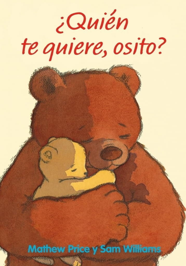 QUIEN TE QUIERE, OSITO? | MATHEW/ WILLIAMS SAM PRICE