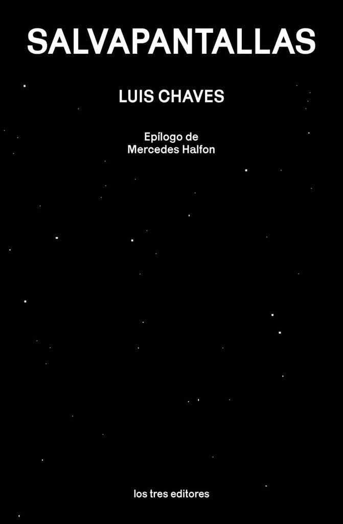 SALVAPANTALLAS | LUIS CHAVES