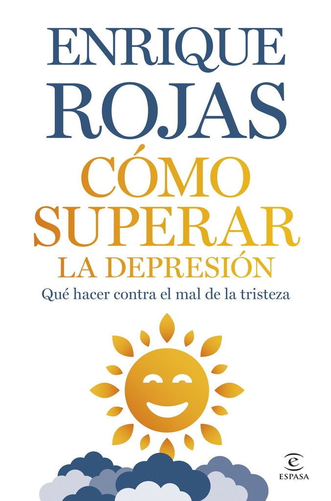 Cómo superar la depresión | ENRIQUE ROJAS