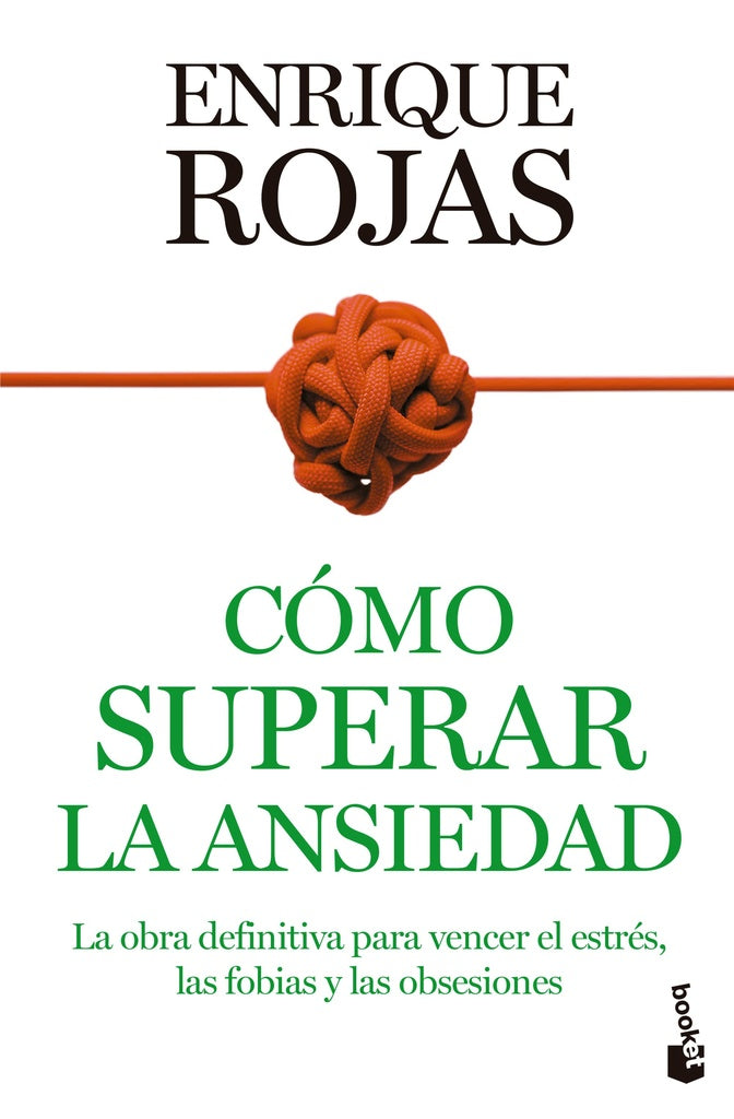 Cómo superar la ansiedad | ENRIQUE ROJAS
