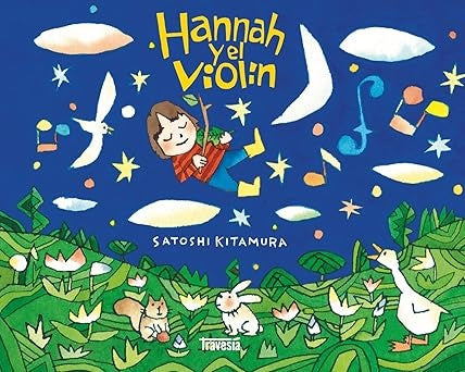 Hannah y el violín | SATOSHI KITAMURA