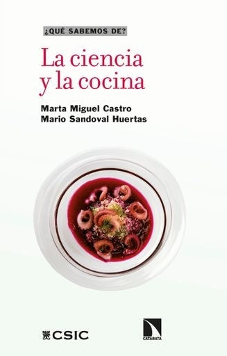 La ciencia y la cocina | Marta Miguel Castro