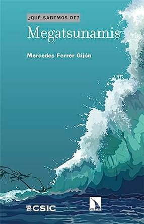 Megatsunamis. Que sabemos de... | Mercedes Ferrer