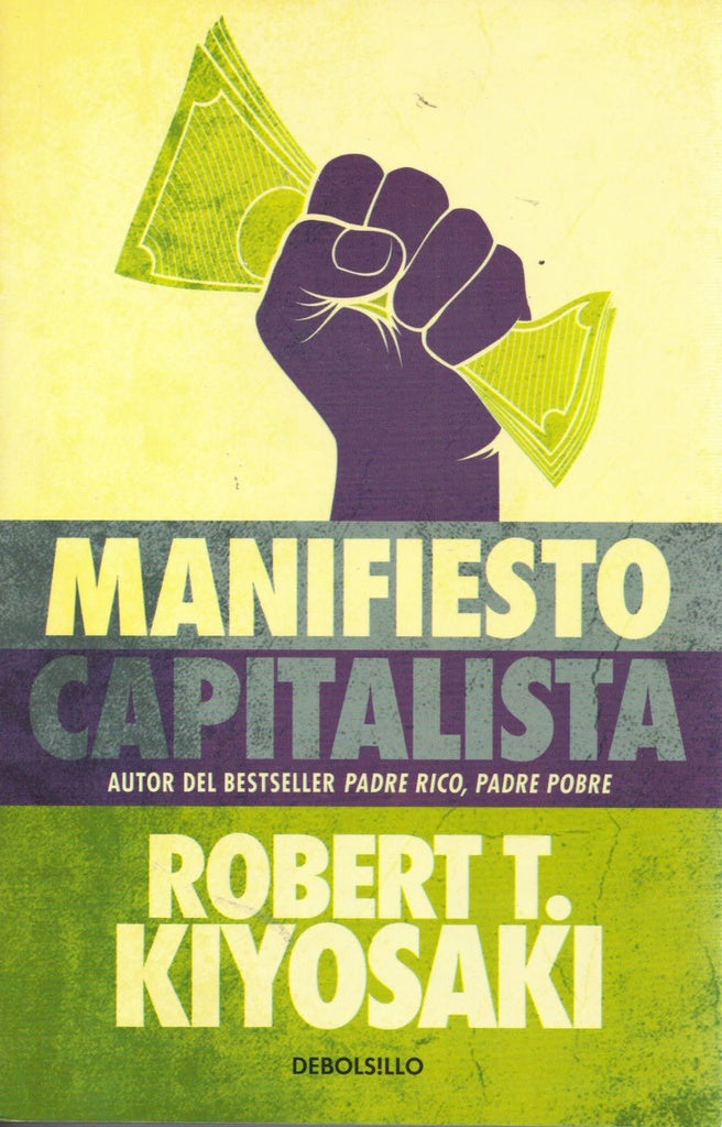 Manifiesto capitalista | Robert T. Kiyosaki