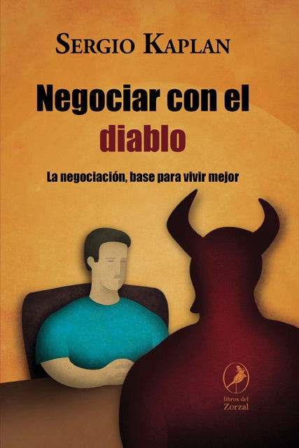 NEGOCIAR CON EL DIABLO | SERGIO KAPLAN
