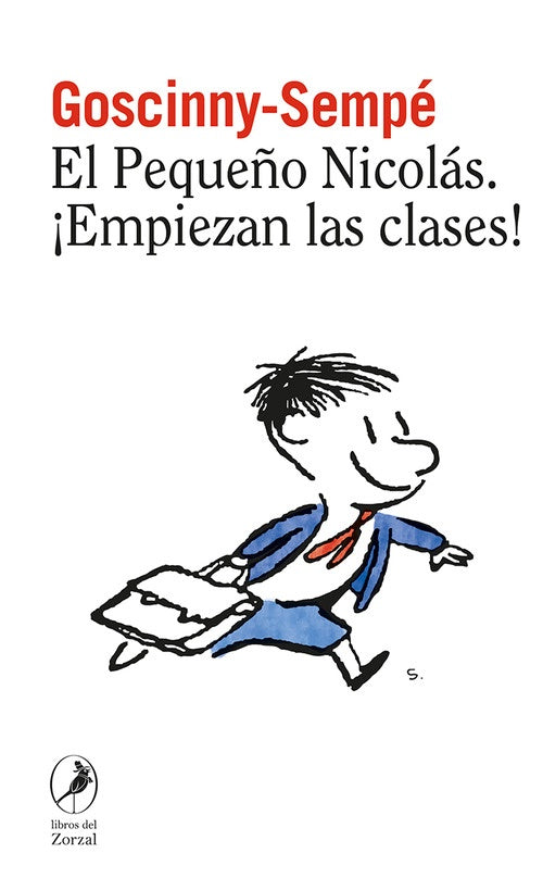 PEQUEÑO NICOLAS, EL ¡EMPIEZAN LAS CLASES! 6 | RENE / SEMPE JEAN-JACQUES GOSCINNY