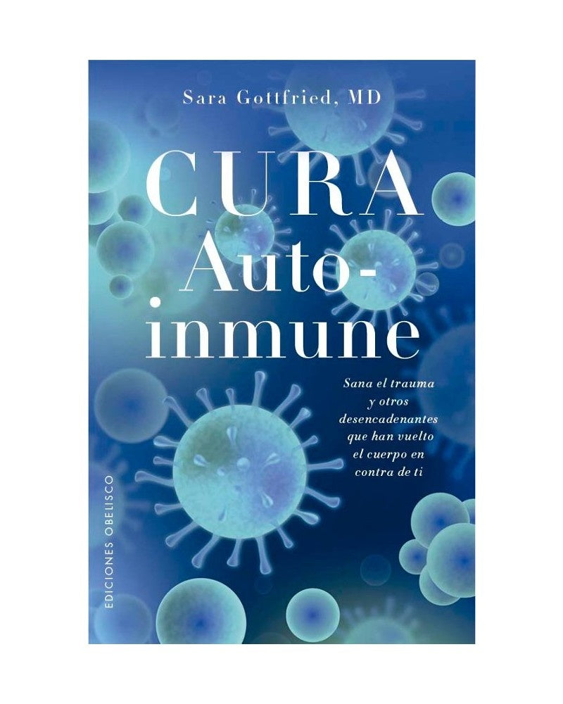 Cura autoinmune | Sara Gottfried