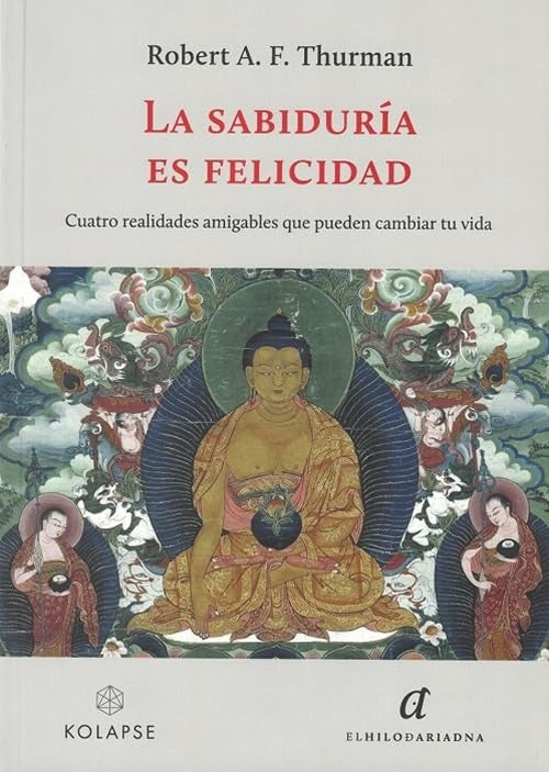 La sabiduría es felicidad | Robert A. F. Thurman