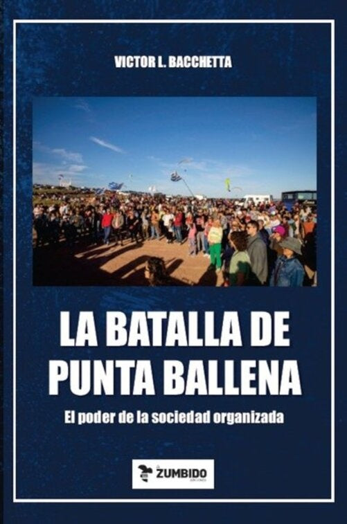 BATALLA DE PUNTA BALLENA, LA | VICTOR L. BACCHETTA