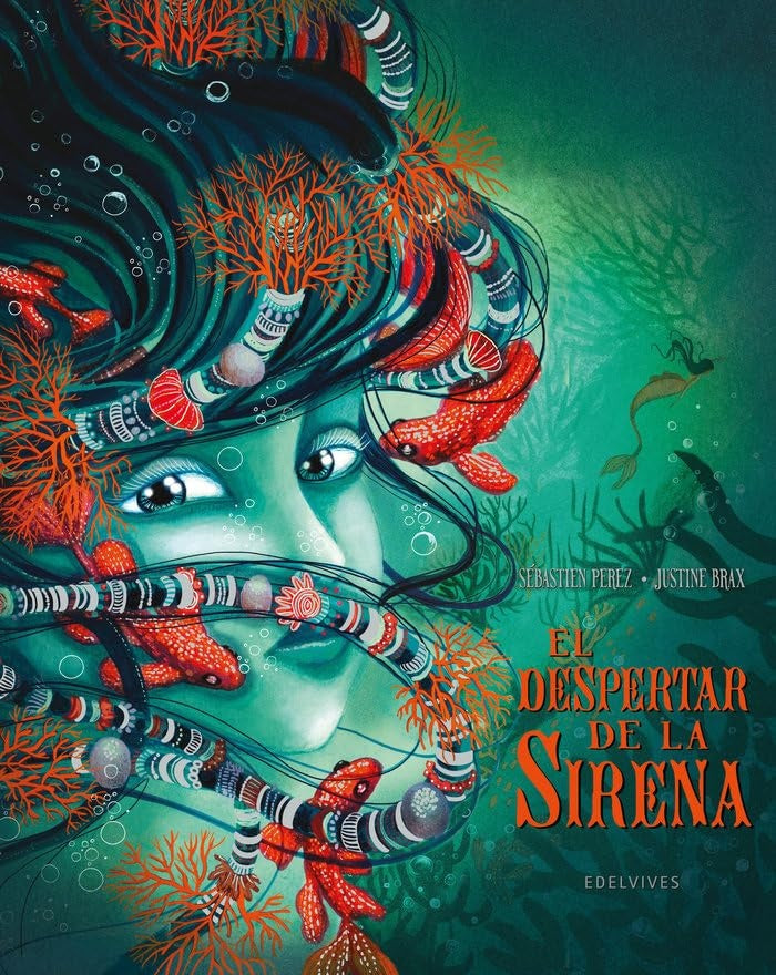 DESPERTAR DE LA SIRENA, EL | SEBASTIEN/ BRAX JUSTINE PEREZ