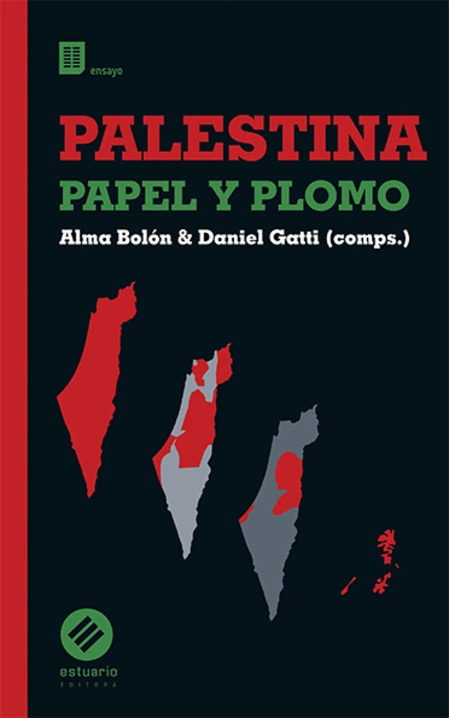 Palestina. Papel y plomo | ALMA/ GATTI DANIEL COMPILADORES BOLON