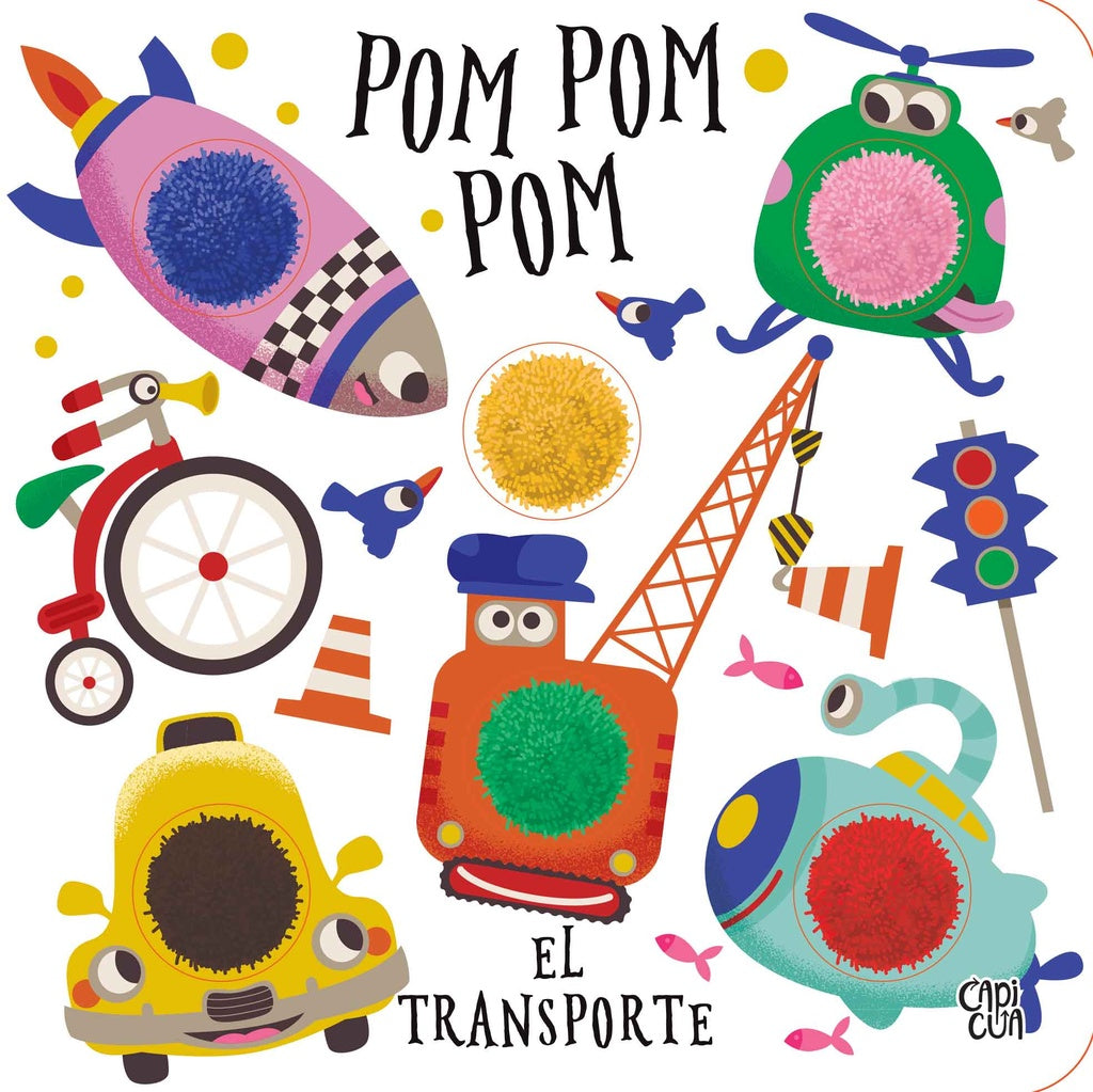 Pom pom pom. El Transporte | CAPICUA
