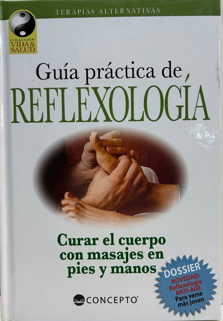 Guía práctica de reflexología
| Pilar Ferreyra