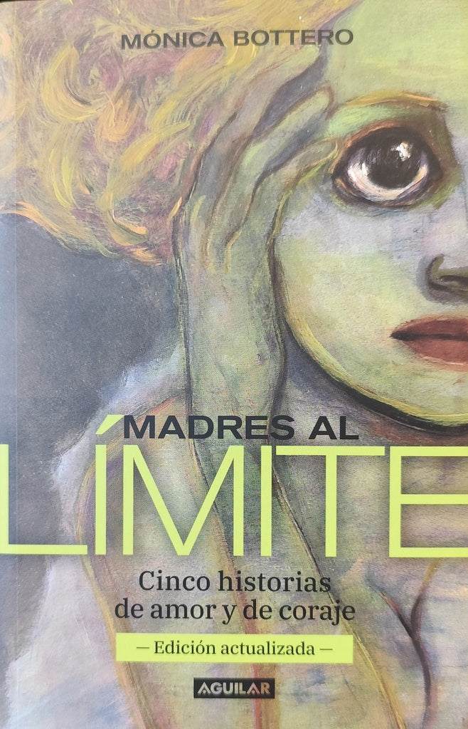 Madres al límite | Mónica Bottero