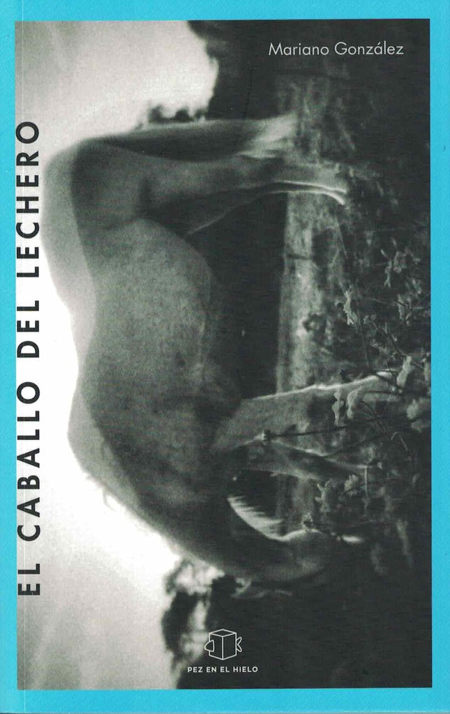 El caballo del lechero | MARIANO GONZÁLEZ