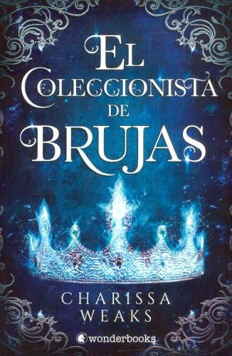 COLECCIONISTA DE BRUJAS, EL | CHARISSA WEAKS