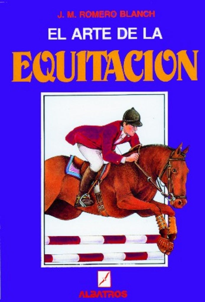 El arte de la equitación | Albatros S.A.C.I.