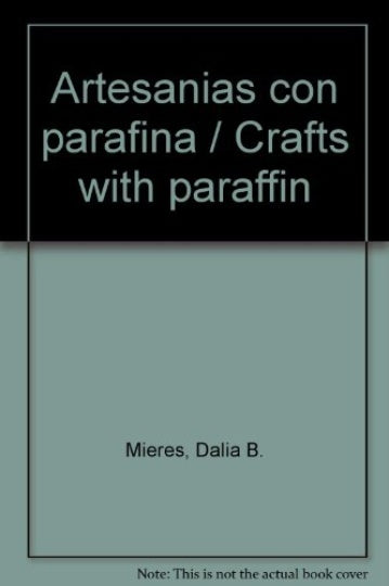 ARTESANIAS CON PARAFINA | DA MIERES