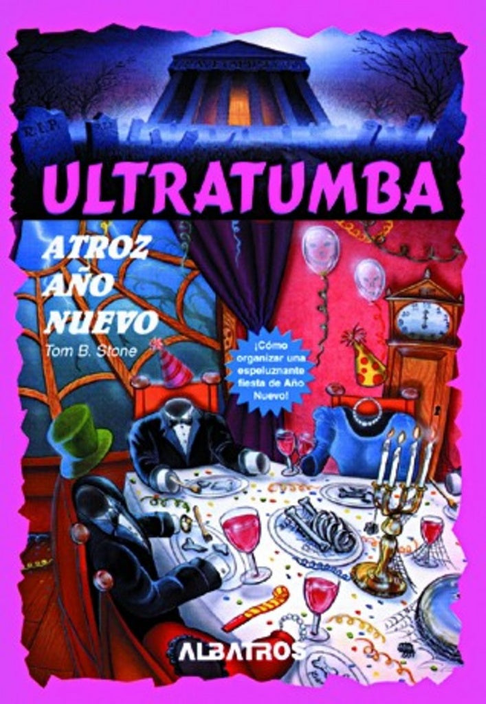 ATROZ AÑO NUEVO - ULTRATUMBA | TOM B. STONE