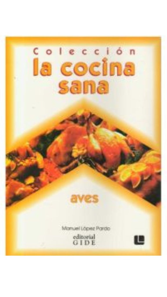 Aves - Cocina sana | Manuel López Pardo