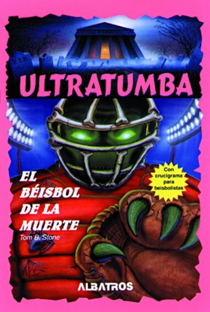 BEISBOL DE LA MUERTE, EL - ULTRATUMBA | TOM B. STONE