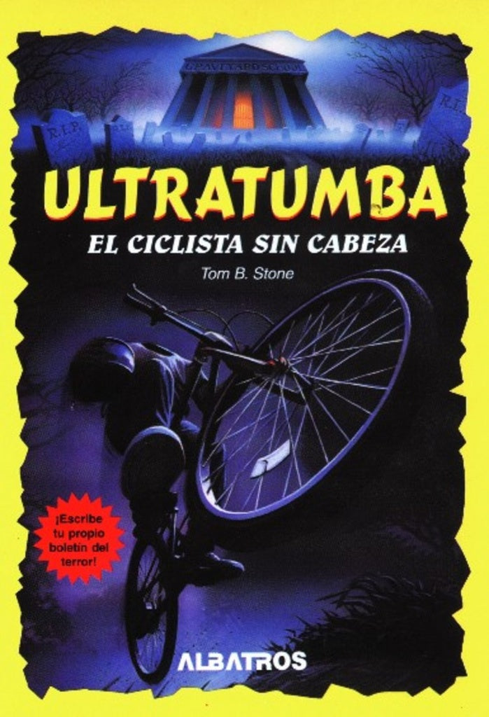CICLISTA SIN CABEZA - ULTRATUMBA | TOM B. STONE
