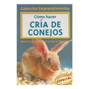 COMO HACER CRIA DE CONEJOS | BALLESTER/MARTINEZ