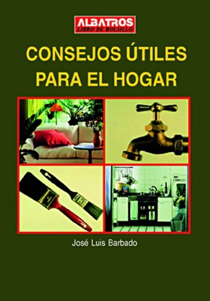 CONSEJOS UTILES PARA EL HOGAR | JOSE LUIS BARBADO