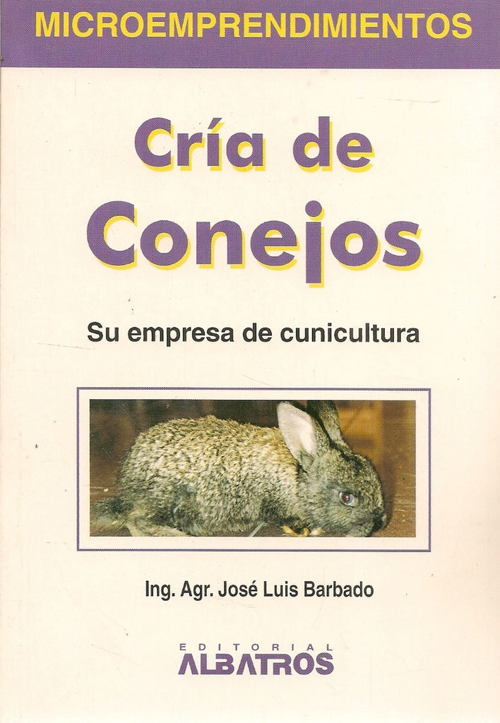 CRÍA DE CONEJOS | JOSE LUIS BARBADO