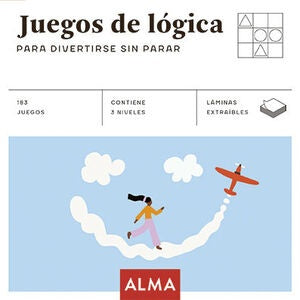 Juegos de lógica. Para divertirse sin parar | Varios autores