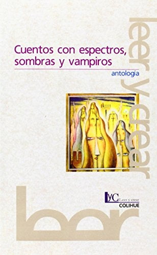 CUENTOS DE ESPECTROS, SOMBRAS Y VAMPIROS | Antología poética