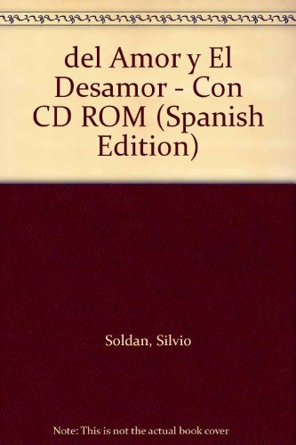 DEL AMOR Y EL DESAMOR | SILVIO SOLDAN