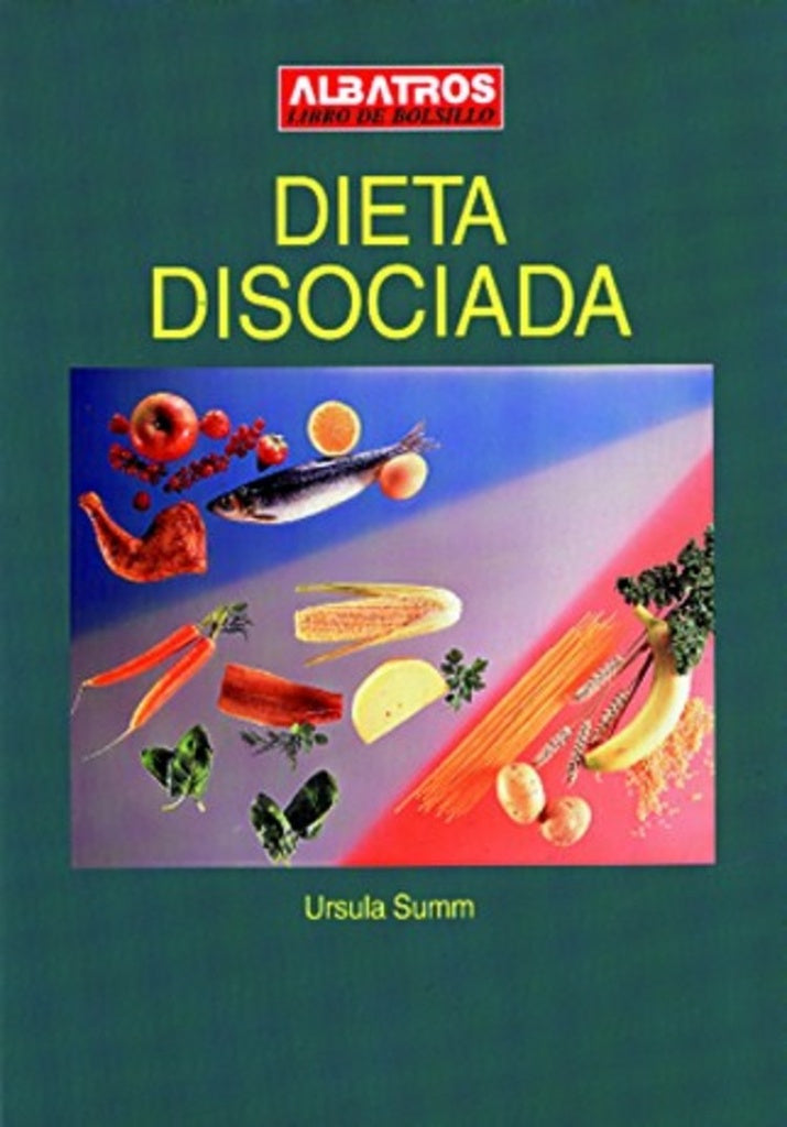DIETA DISOCIADA | URSULA SUMM