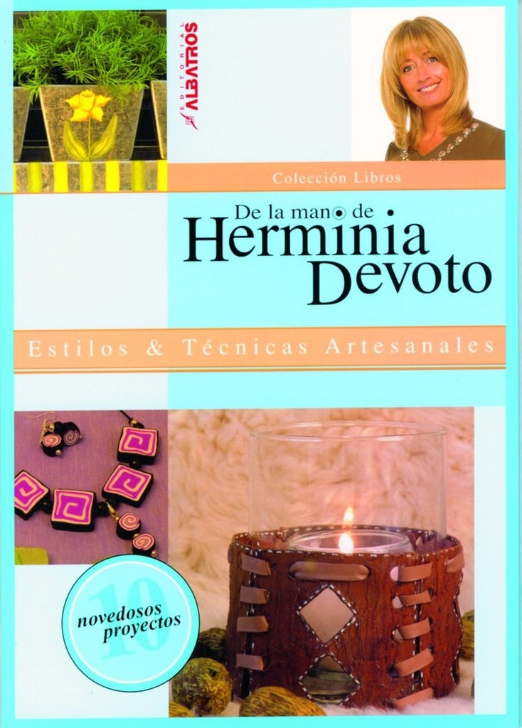 ESTILOS Y TECNICAS ARTESANALES | HERMINIA DEVOTO