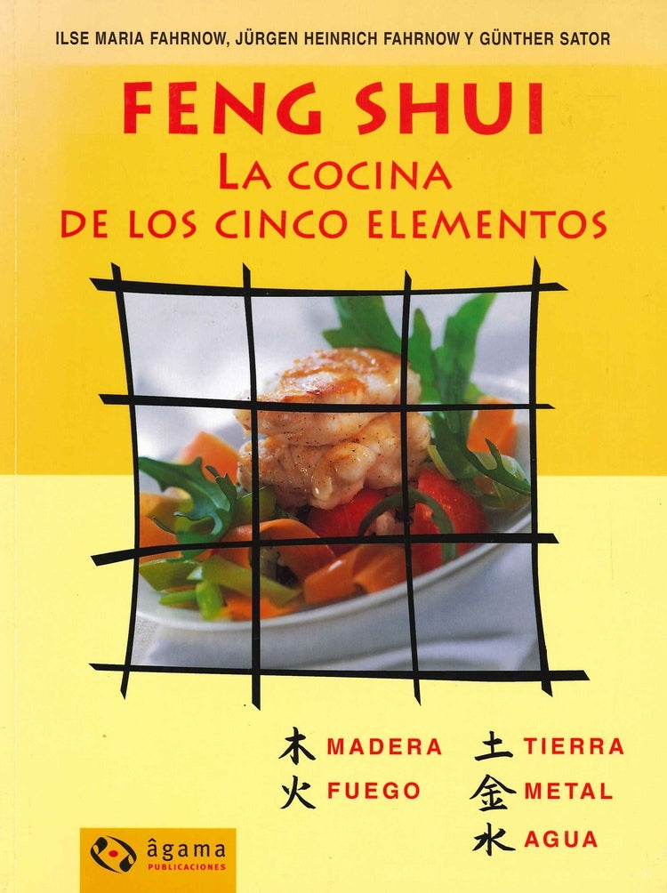 FENG SHUI LA COCINA DE LOS CINCO ELEMENTOS | JURGEN FAHROW