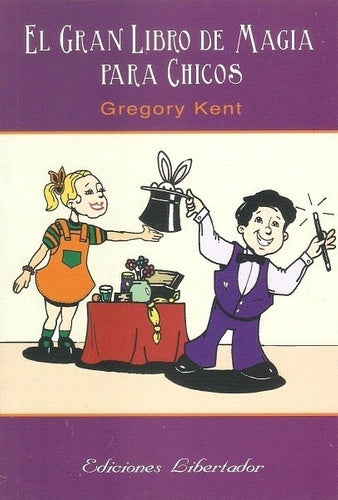 GRAN LIBRO DE MAGIA PARA CHICO | GREGO KENT