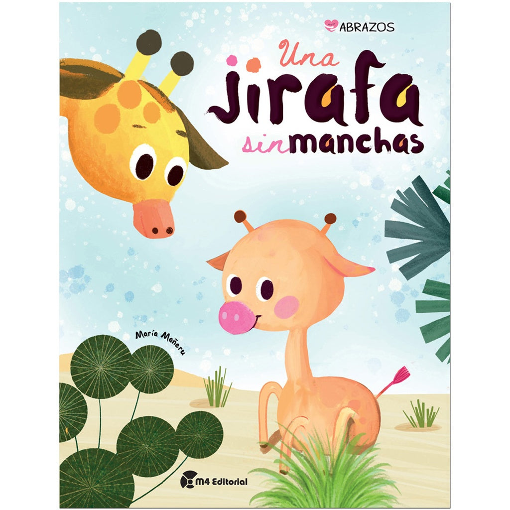 Una jirafa sin manchas | María Mañeru