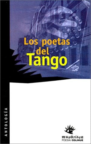 LOS POETAS DEL TANGO | Antología poética