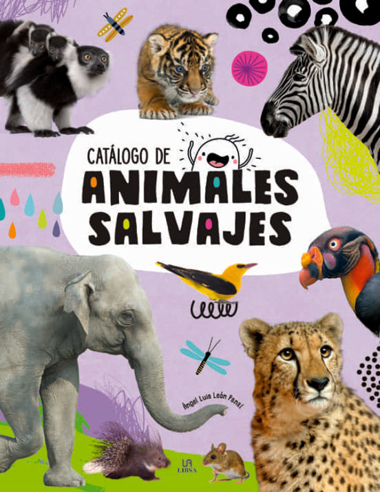 Catálogo de ... animales salvajes | Ángel Luis León Panal