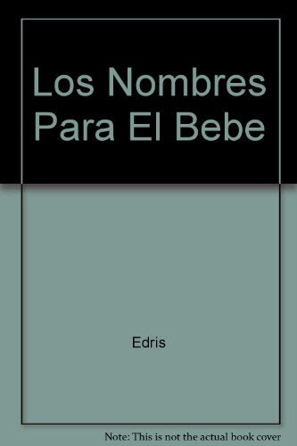 NOMBRES PARA EL BEBE