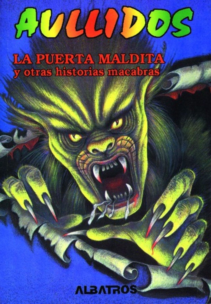 PUERTA MALDITA Y OTRAS HISTORIAS, LA | AULLIDOS