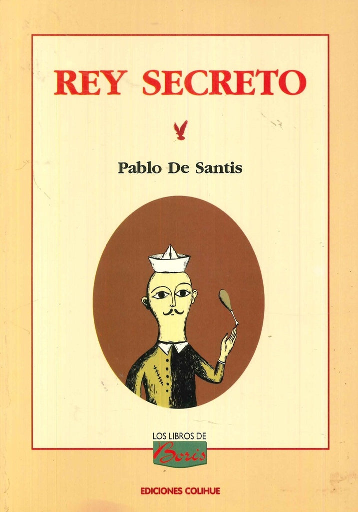 REY SECRETO | PABLO DE SANTIS